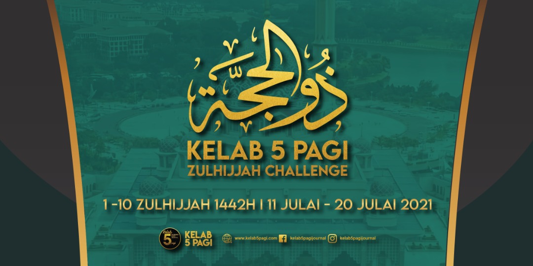 Kelab 5 Pagi Zulhijjah Challenge – salam zulhijjah
